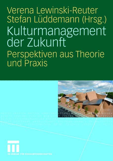 Kulturmanagement der Zukunft