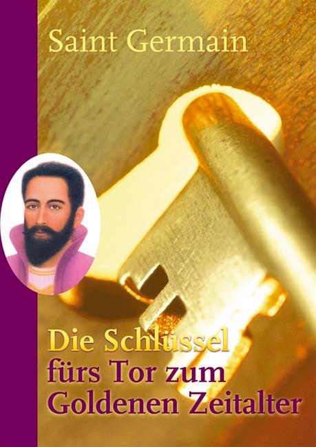 Die Schlüssel fürs Tor zum Goldenen Zeitalter