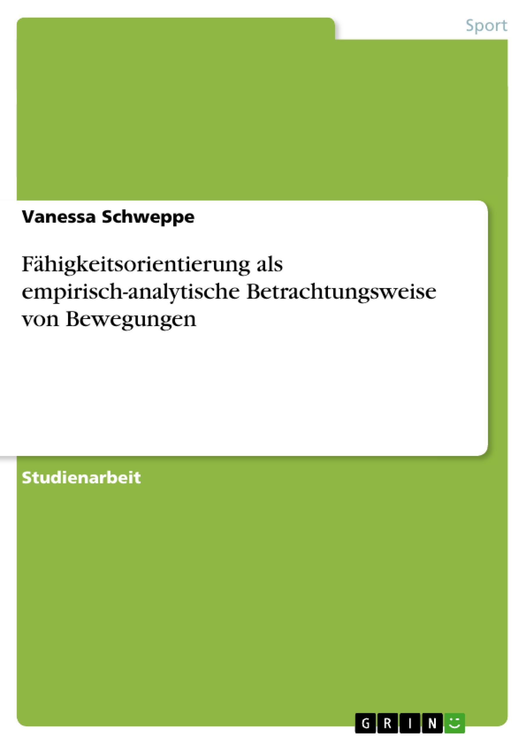 Fähigkeitsorientierung als empirisch-analytische Betrachtungsweise von Bewegungen