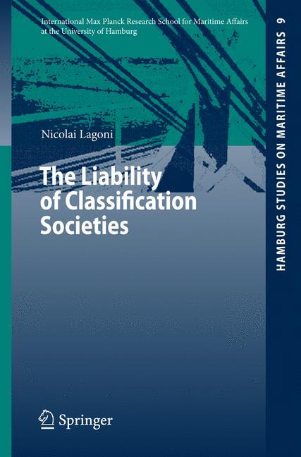 The Liability of Classification Societies