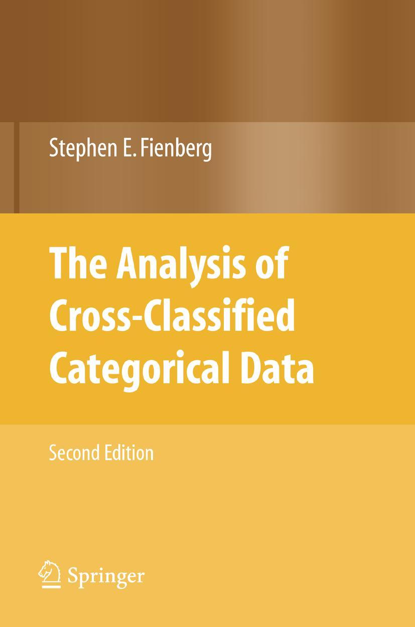 The Analysis of Cross-Classified Categorical Data