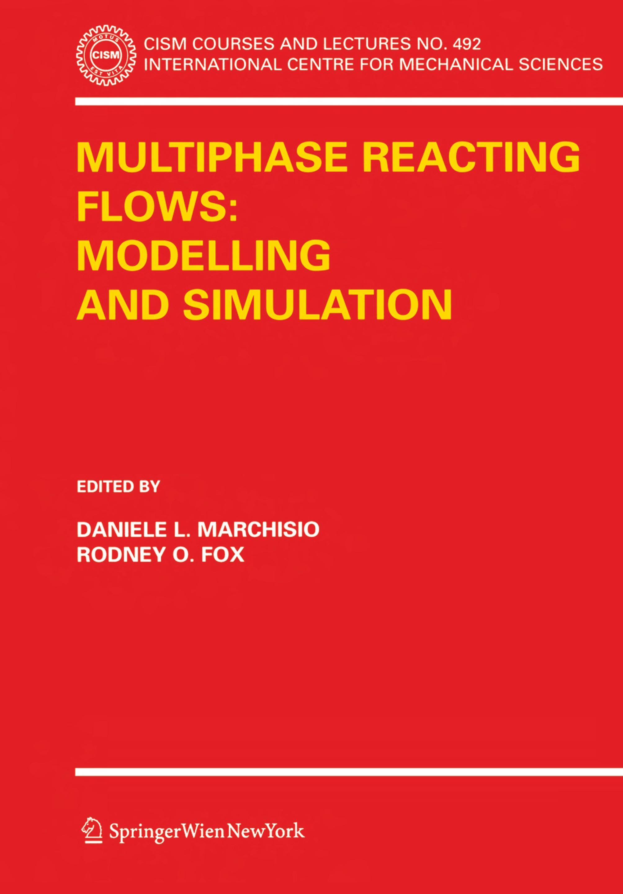 Multiphase reacting flows: modelling and simulation