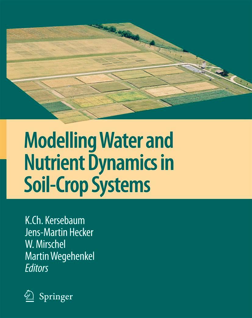 Modelling Water and Nutrient Dynamics in Soil-Crop Systems