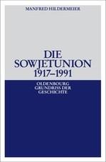 Die Sowjetunion 1917-1991