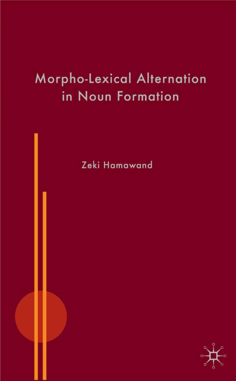 Morpho-Lexical Alternation in Noun Formation