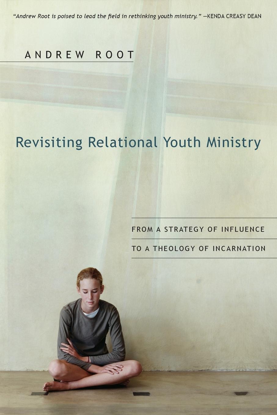 Revisiting Relational Youth Ministry