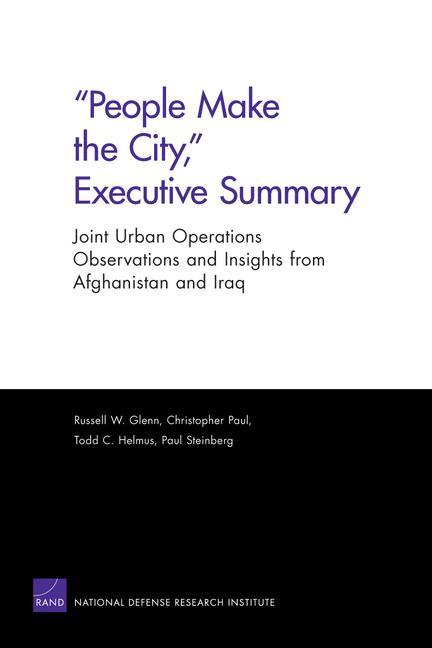 People Make the City, Executive Summary