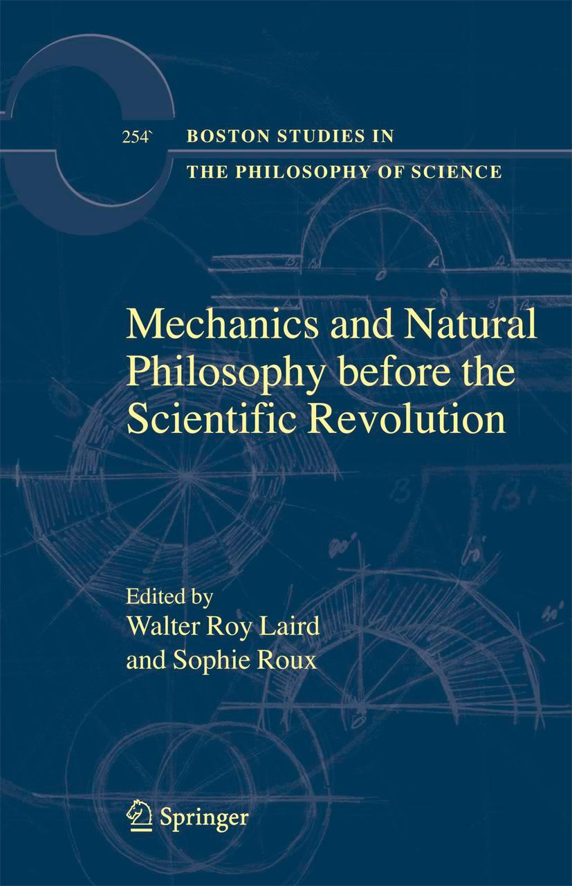 Mechanics and Natural Philosophy Before the Scientific Revolution