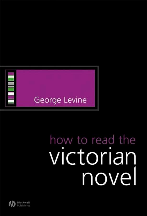 How to Read the Victorian Novel