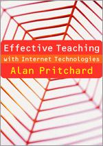 Effective Teaching with Internet Technologies