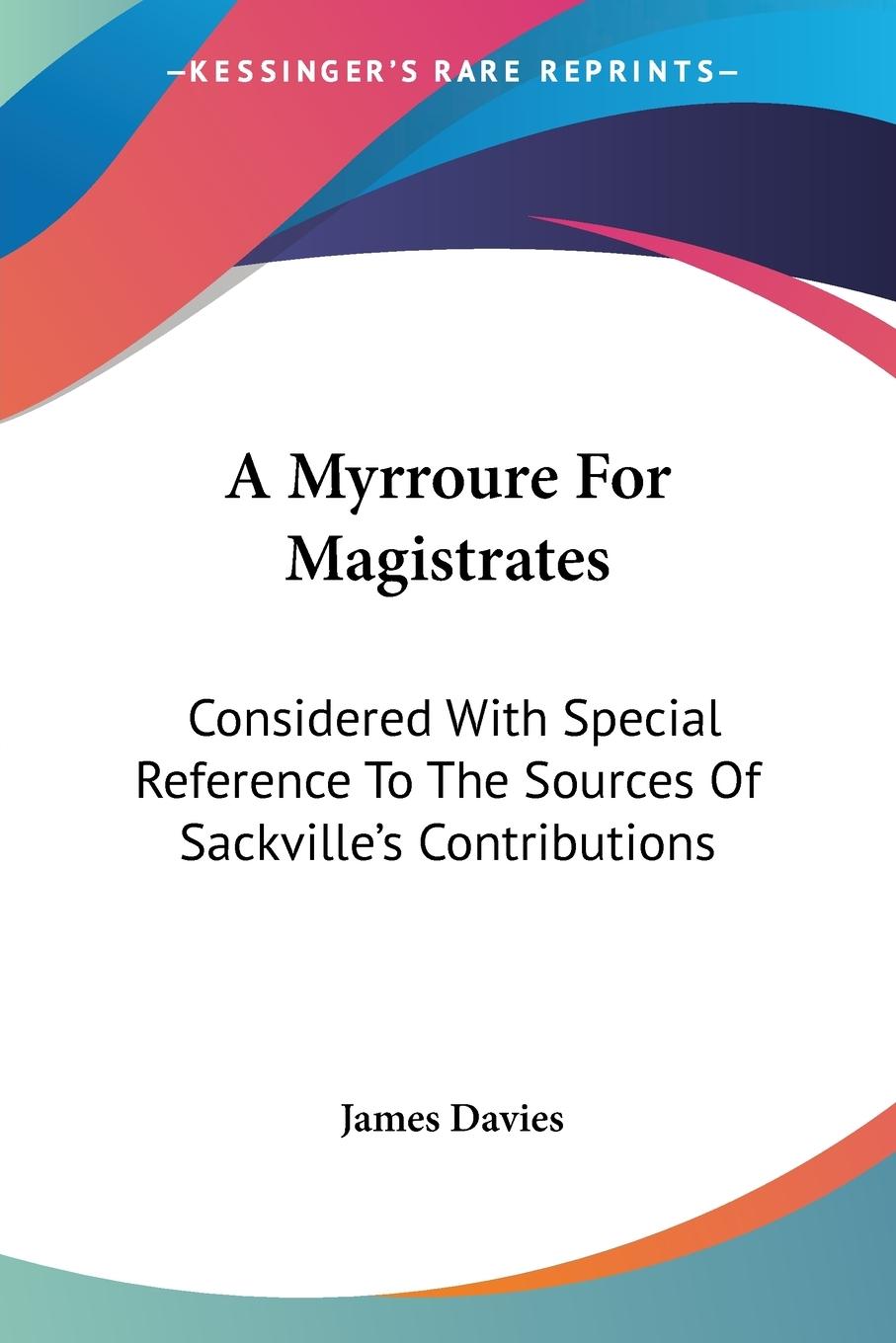 A Myrroure For Magistrates