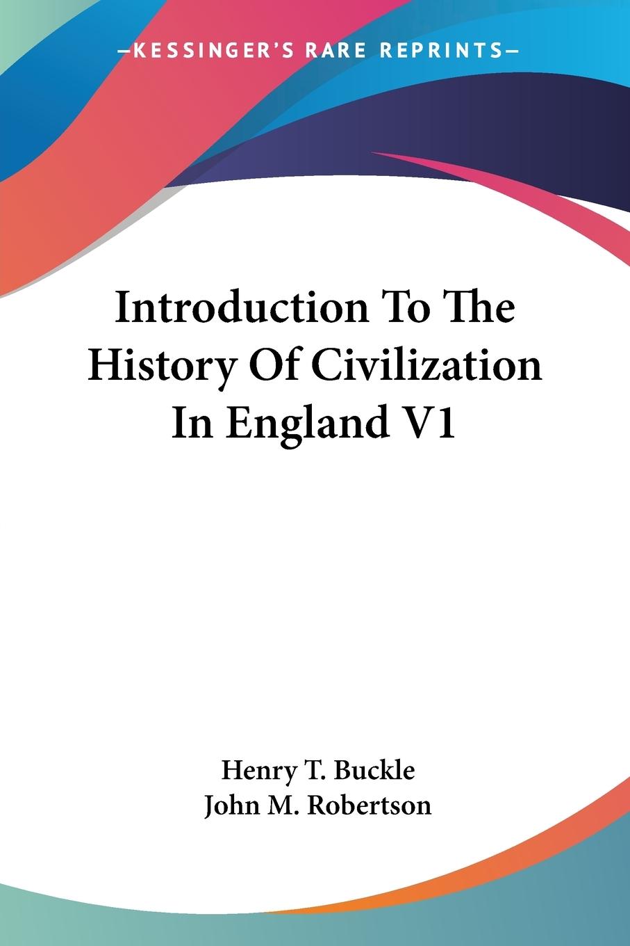 Introduction To The History Of Civilization In England V1