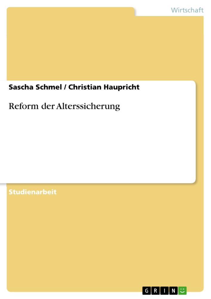 Reform der Alterssicherung