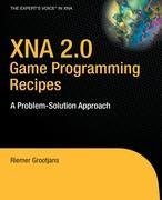 XNA 2.0 Game Programming Recipes