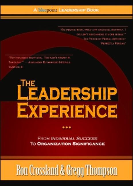 The Leadership Experience: From Individual Success to Organization Significance