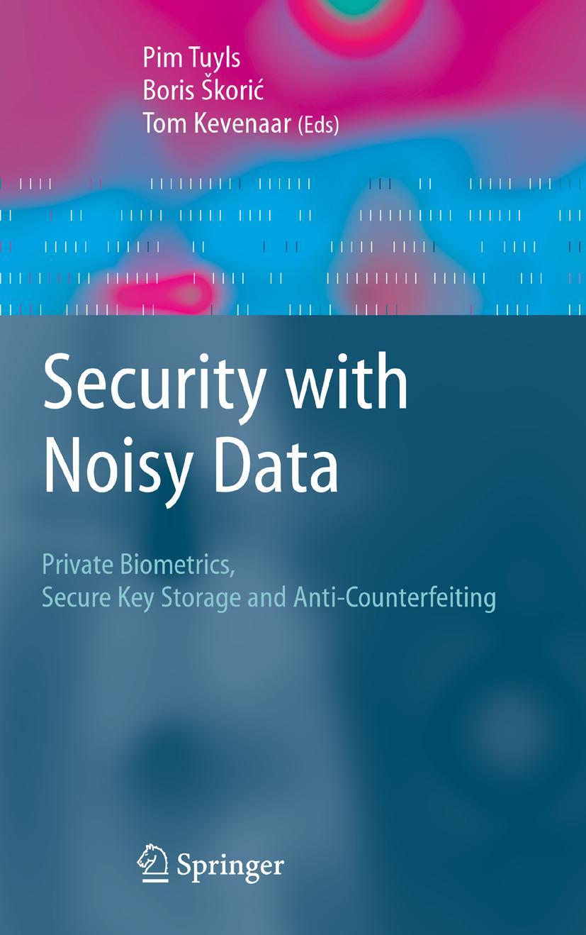 Security with Noisy Data