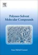 Polymer-Solvent Molecular Compounds