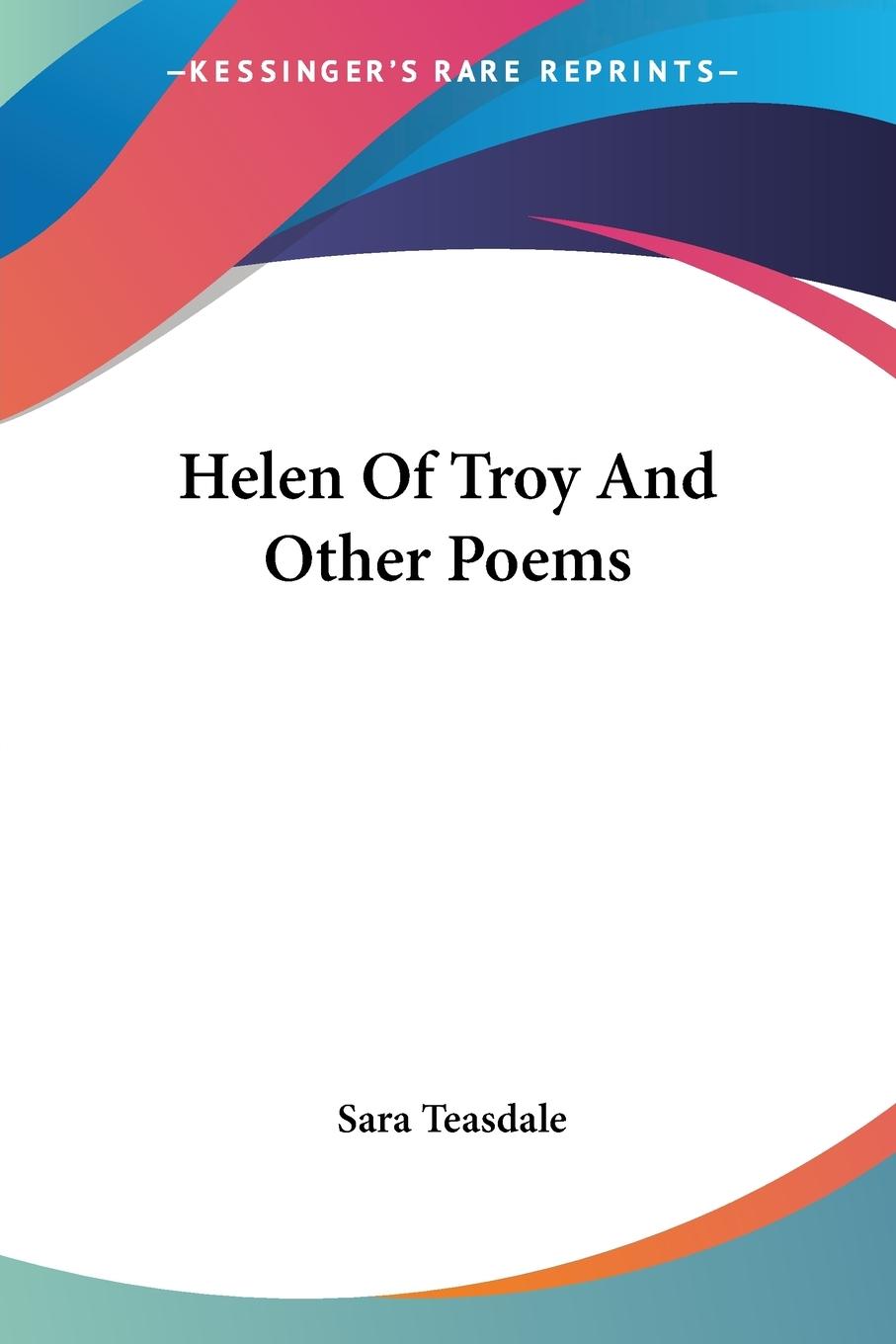 Helen Of Troy And Other Poems