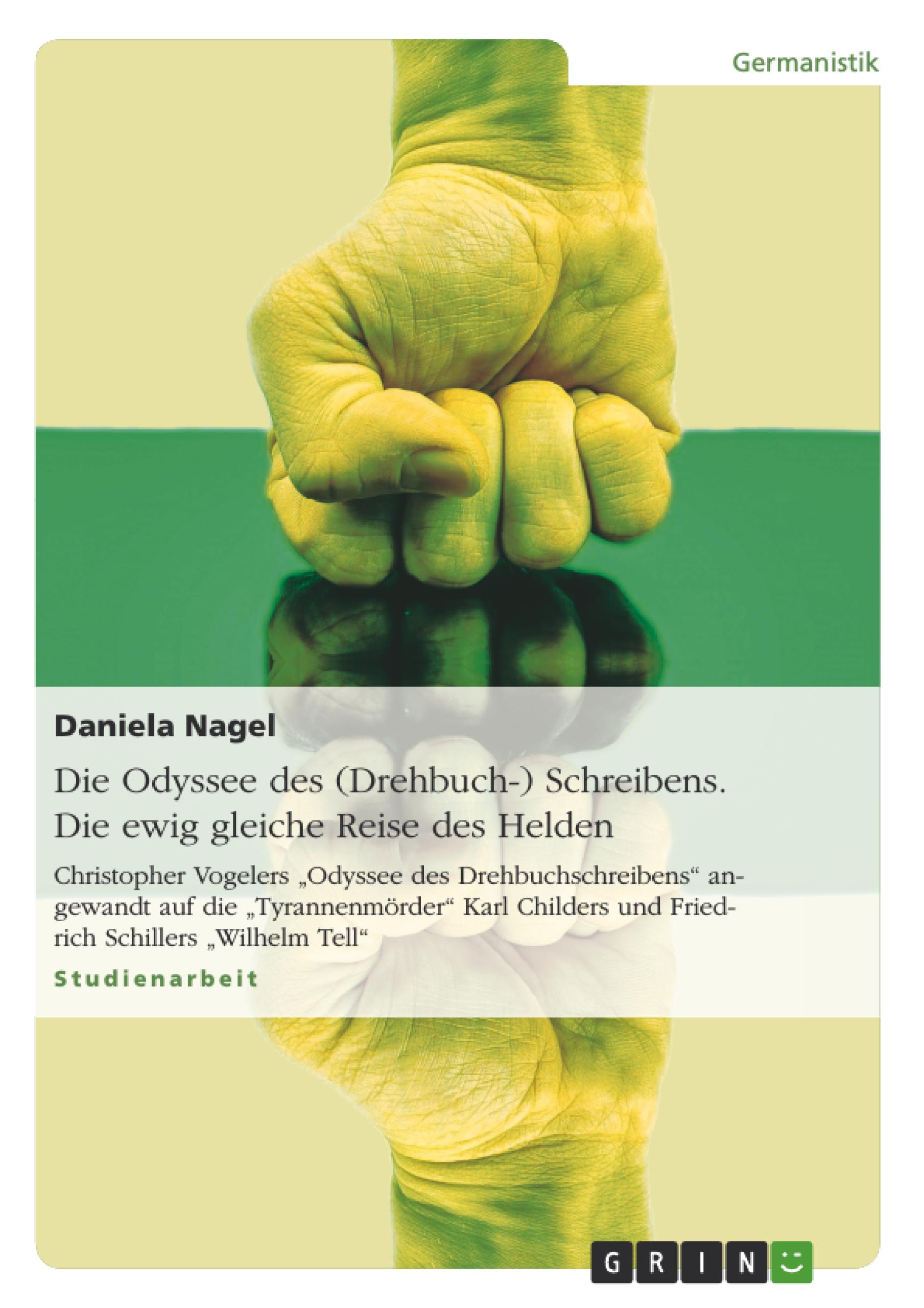 Die Odyssee des (Drehbuch-) Schreibens. Die ewig gleiche Reise des Helden