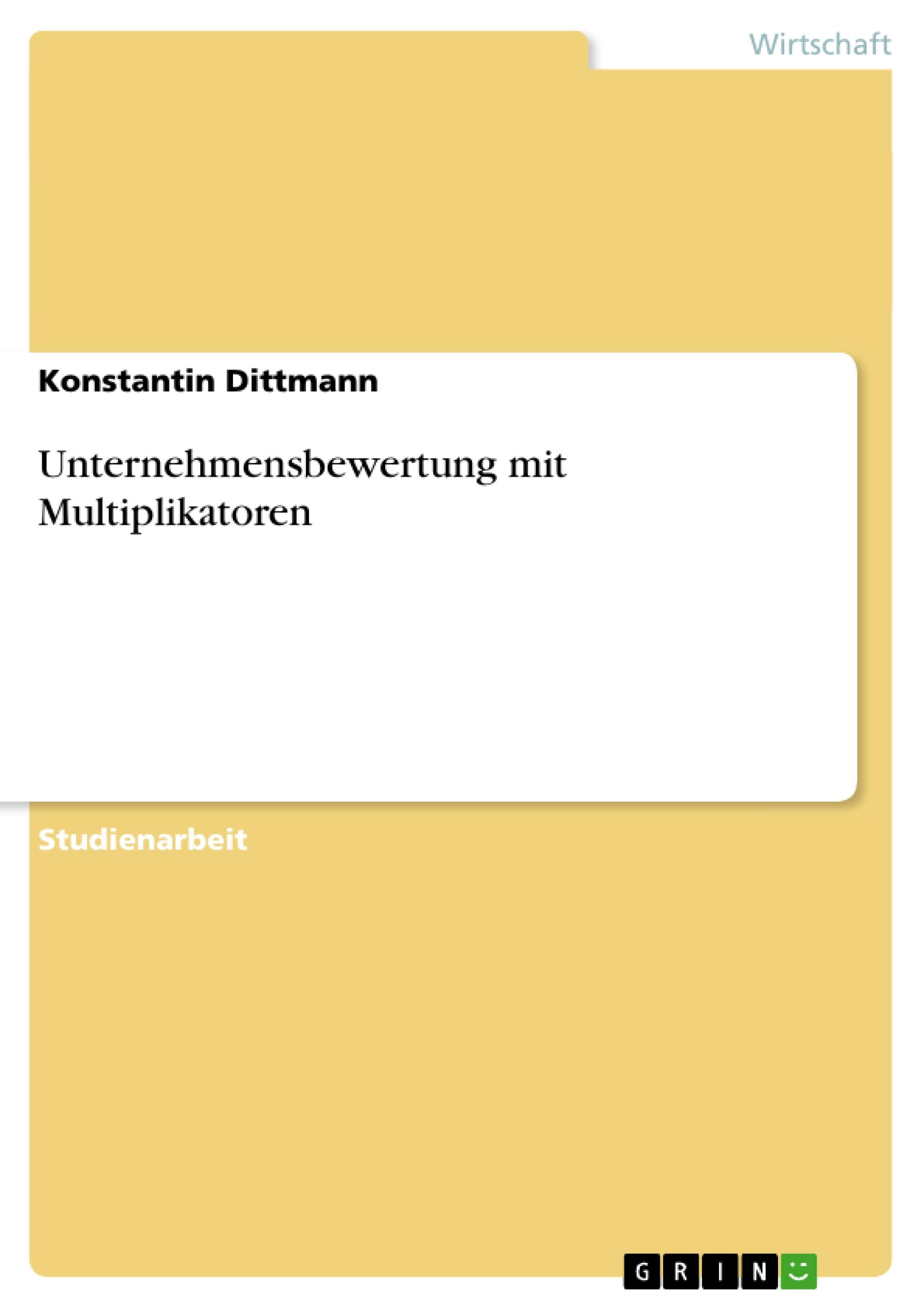 Unternehmensbewertung mit Multiplikatoren