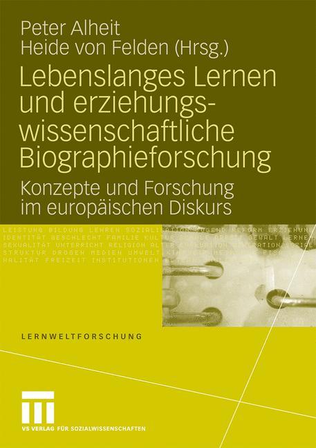 Lebenslanges Lernen und erziehungswissenschaftliche Biographieforschung