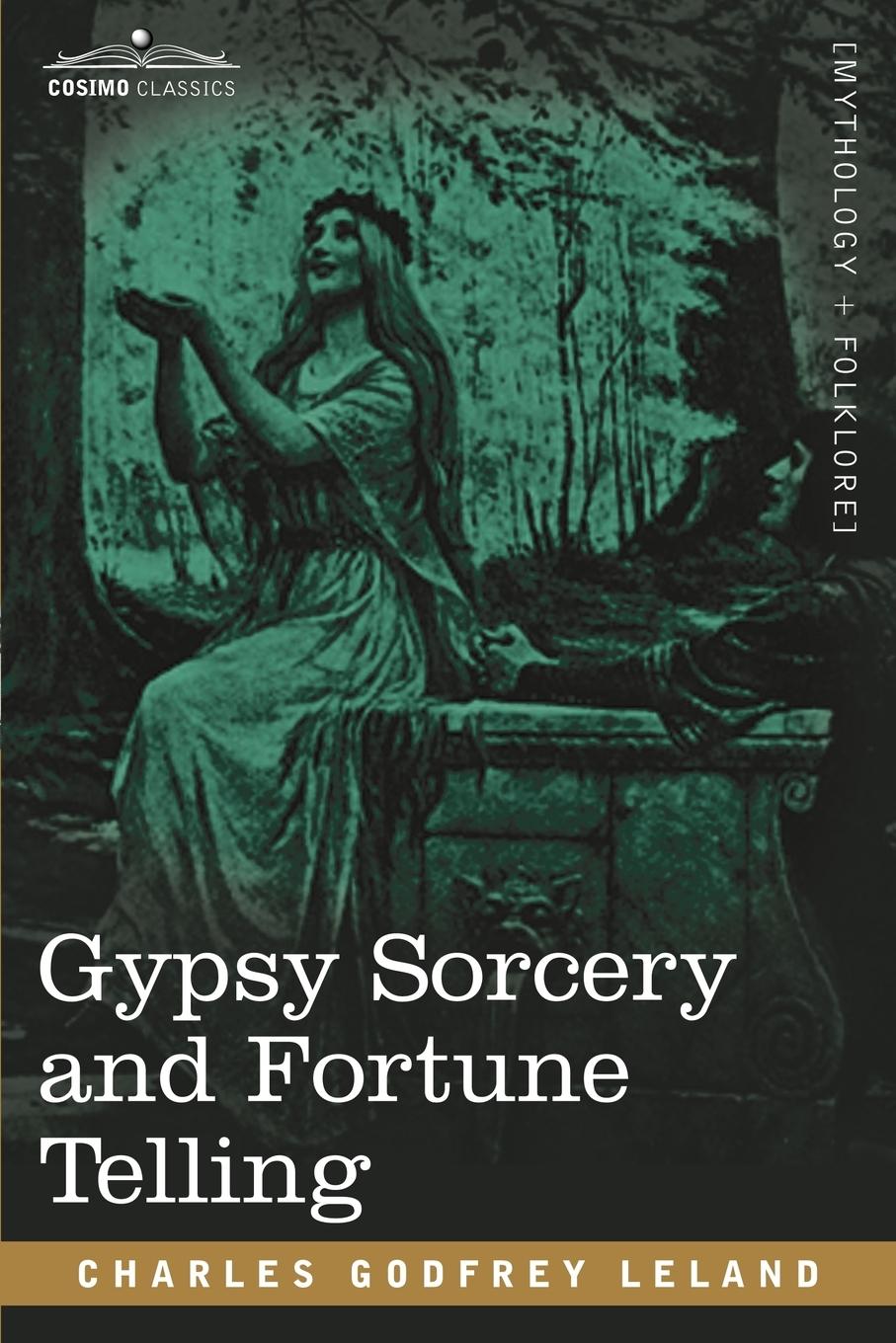 Gypsy Sorcery and Fortune Telling