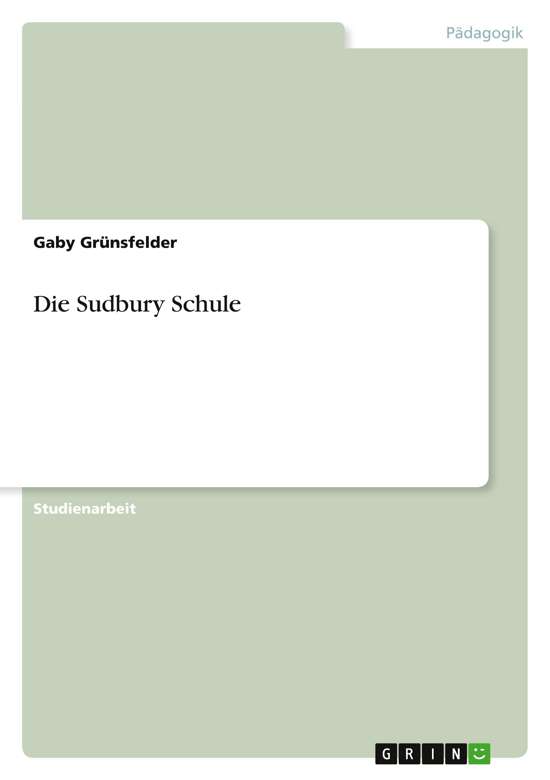 Die Sudbury Schule