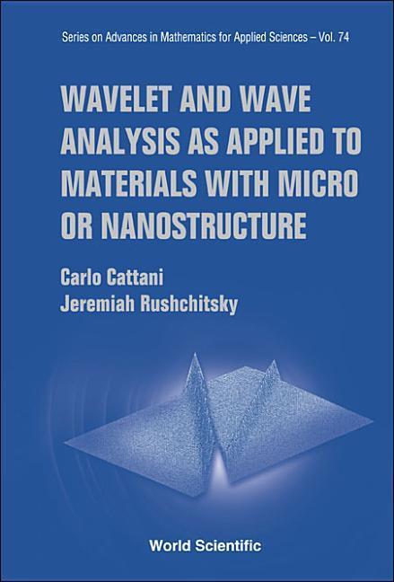 Wavelet and Wave Analysis as Applied to Materials with Micro or Nanostructure