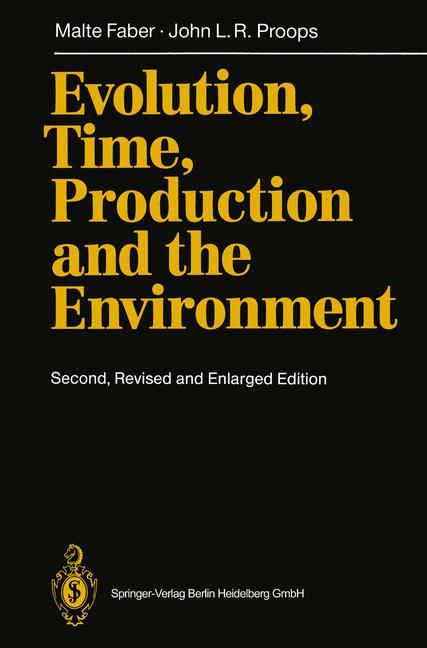 Evolution, Time, Production and the Environment