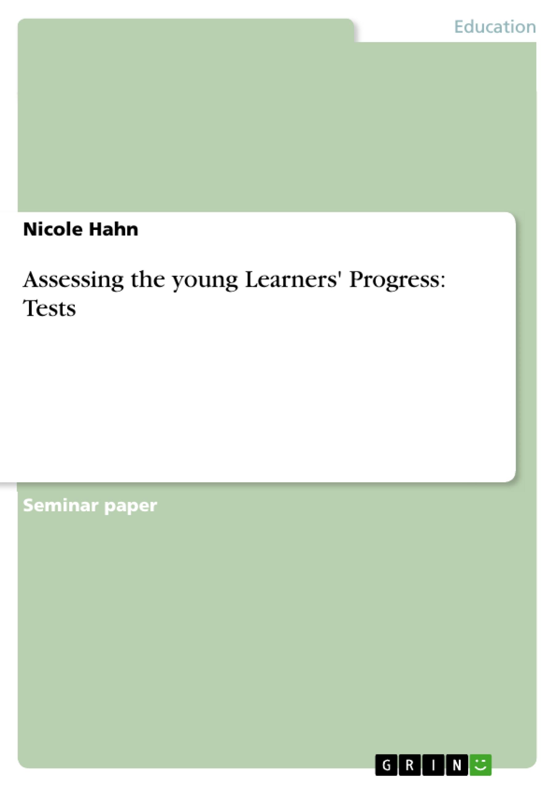 Assessing the young Learners' Progress: Tests