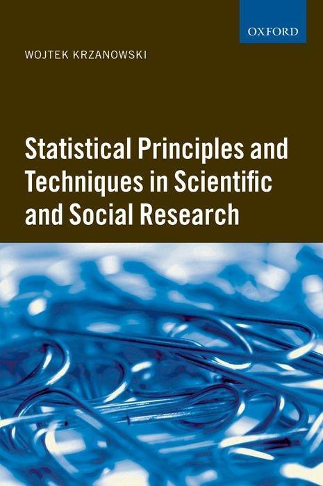 Statistical Principles and Techniques in Scientific and Social Research