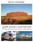 Quer durch Australien - mit dem Wohnmobil von Darwin nach Sydney