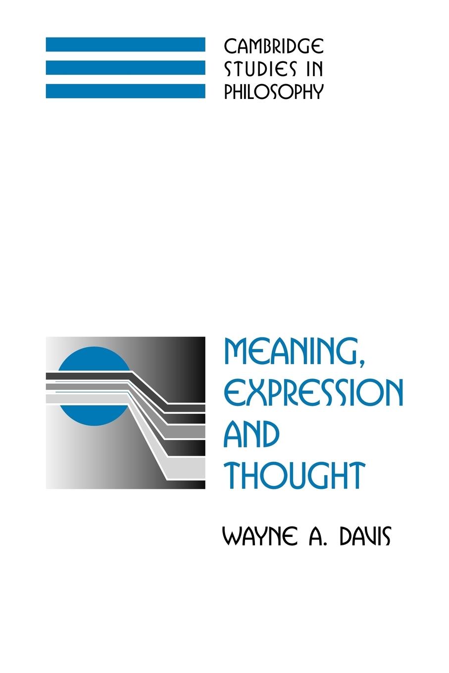 Meaning, Expression and Thought