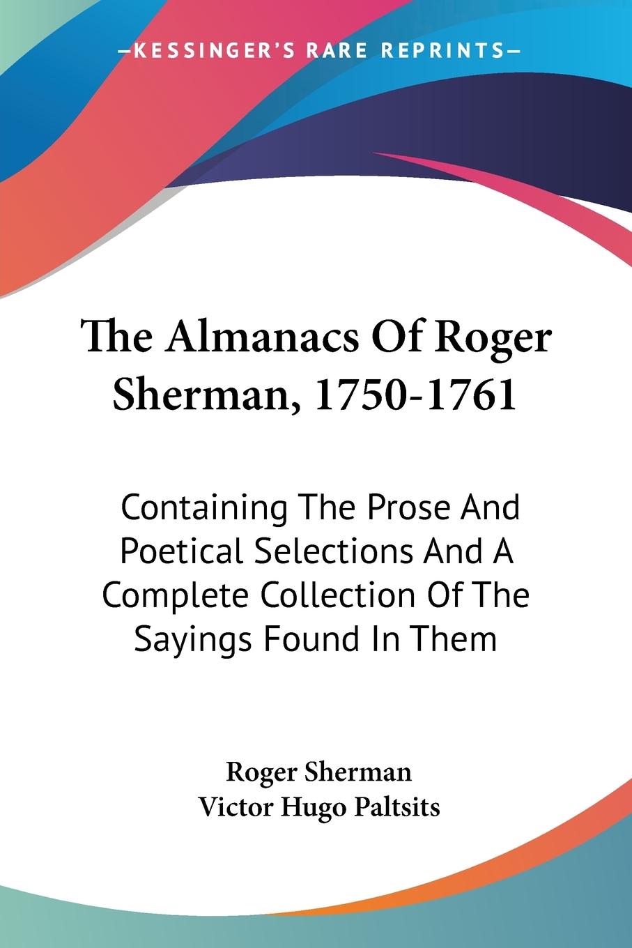 The Almanacs Of Roger Sherman, 1750-1761