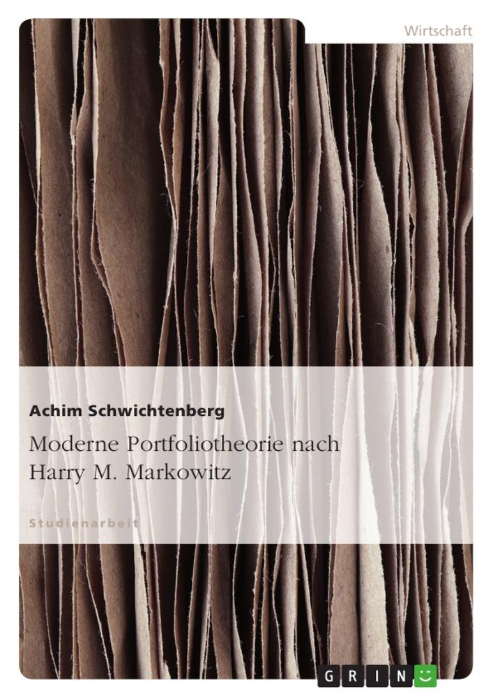 Moderne Portfoliotheorie nach Harry M. Markowitz