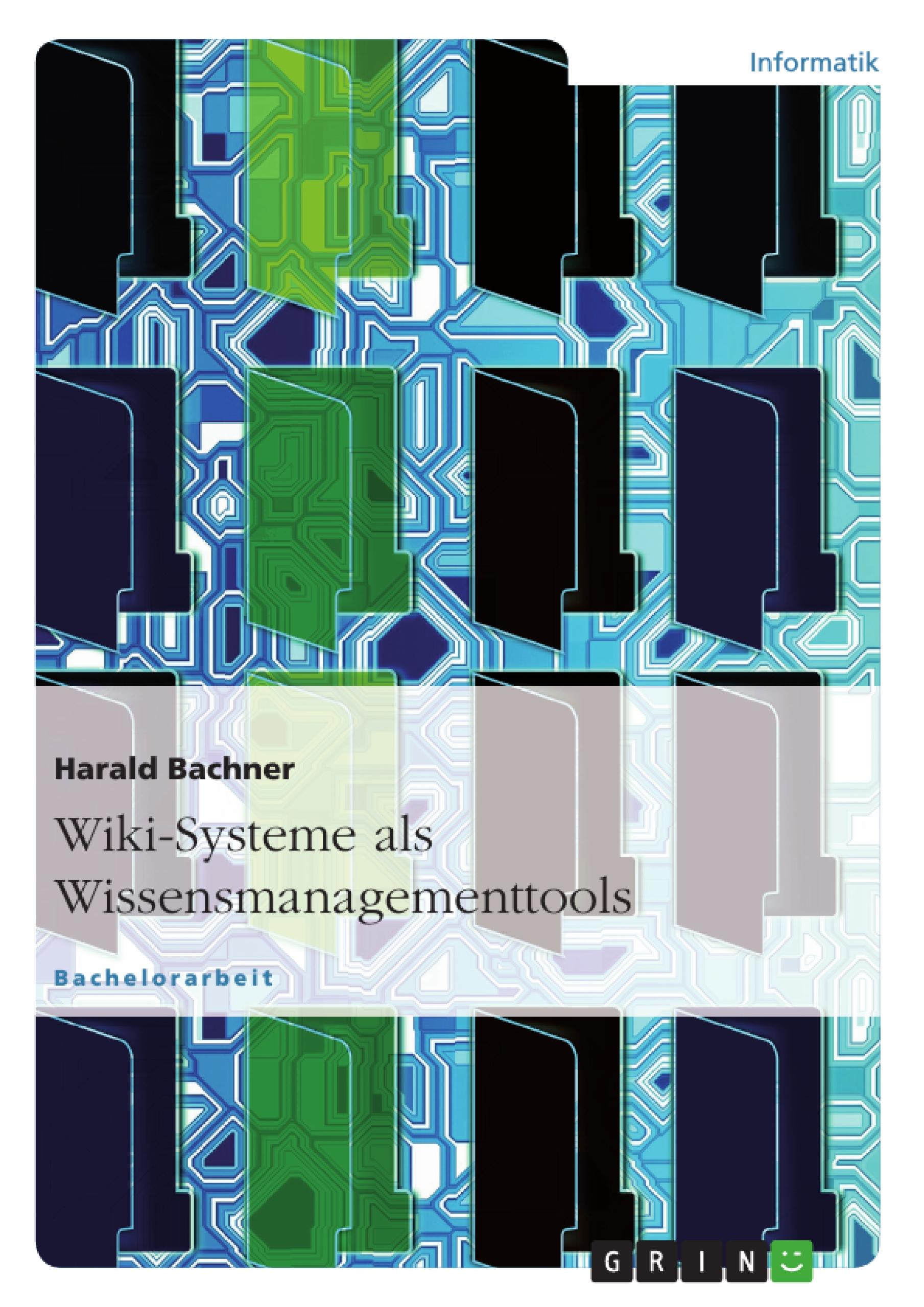 Wiki-Systeme als Wissensmanagementtools