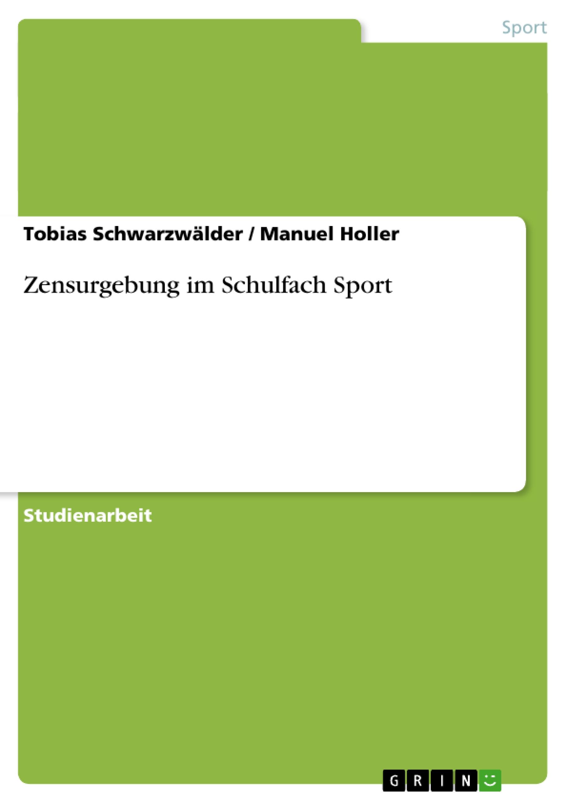 Zensurgebung im Schulfach Sport