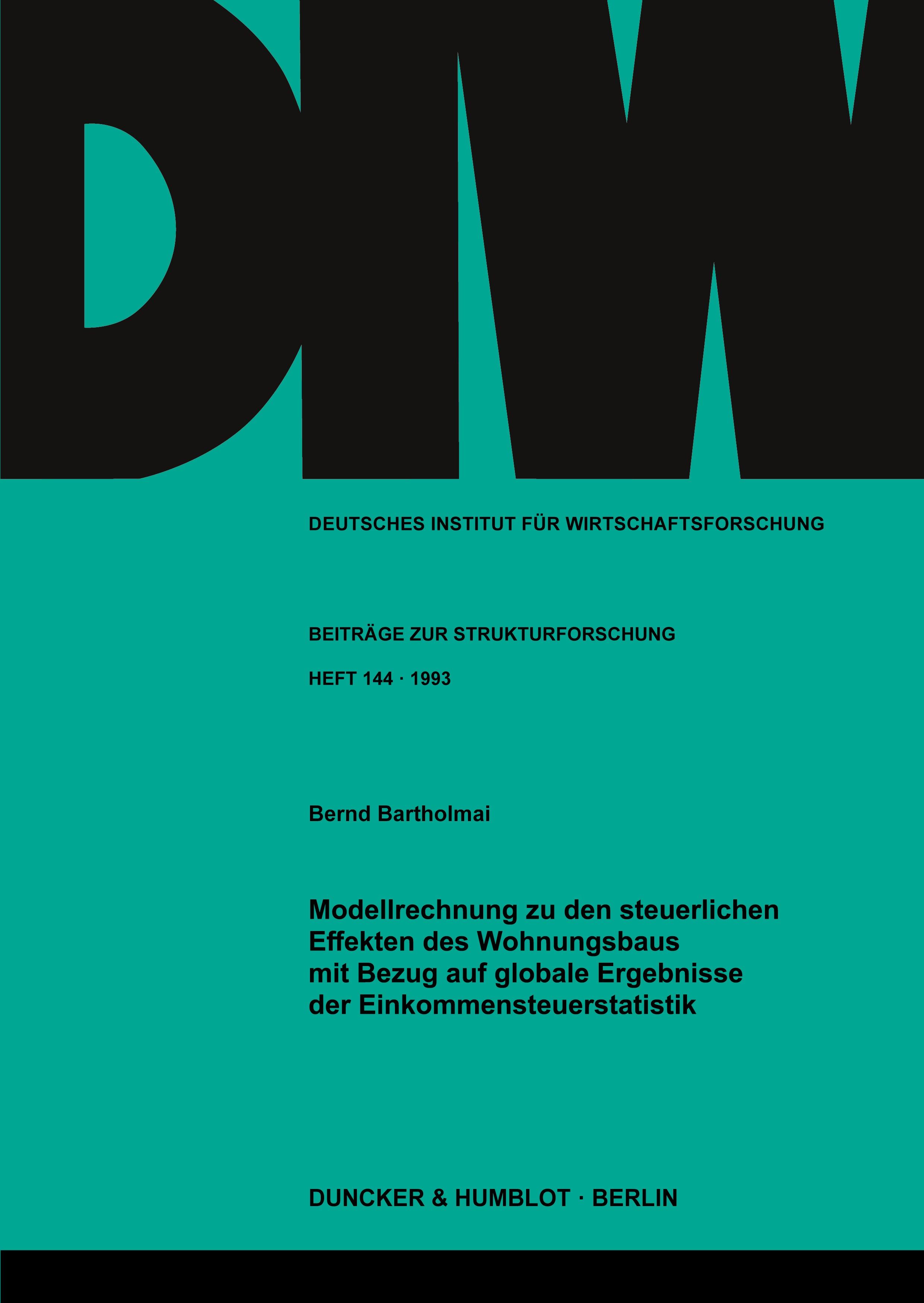 Modellrechnung zu den steuerlichen Effekten des Wohnungsbaus mit Bezug auf globale Ergebnisse der Einkommensteuerstatistik.