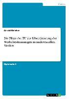 Die Pläne der EU zur Liberalisierung der Werbebestimmungen in audiovisuellen Medien