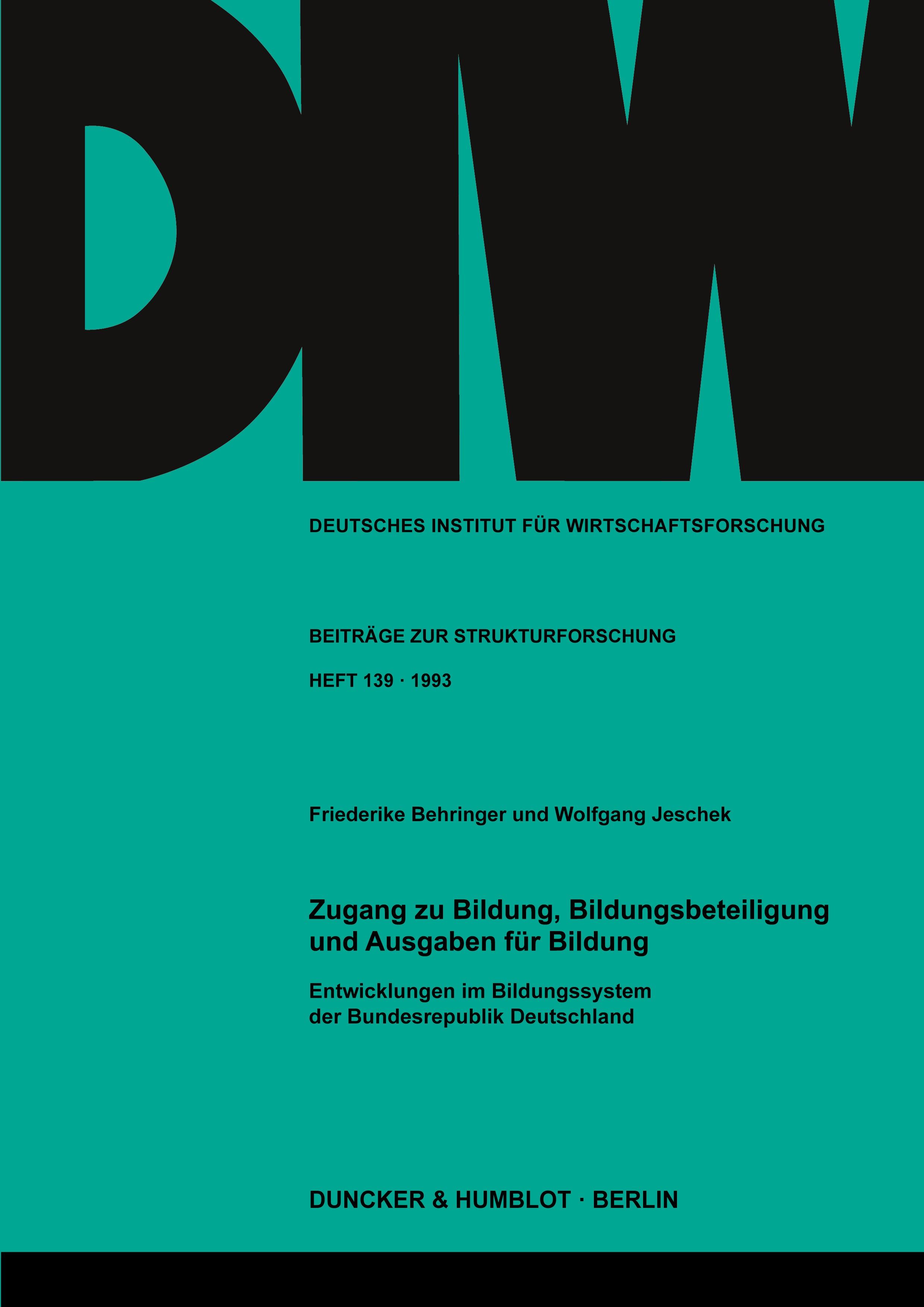 Zugang zu Bildung, Bildungsbeteiligung und Ausgaben für Bildung. Entwicklungen im Bildungssystem der Bundesrepublik Deutschland.