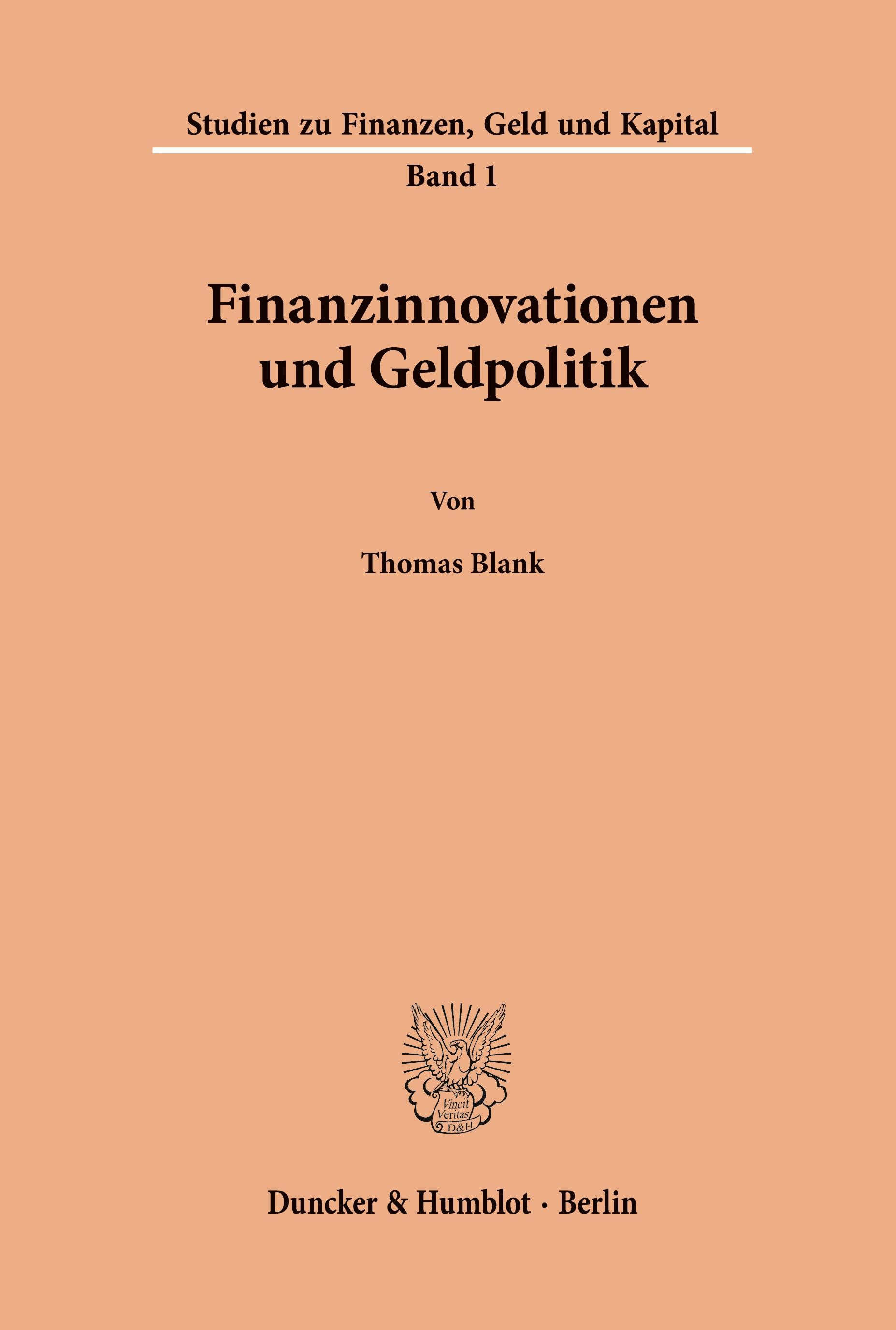 Finanzinnovationen und Geldpolitik.