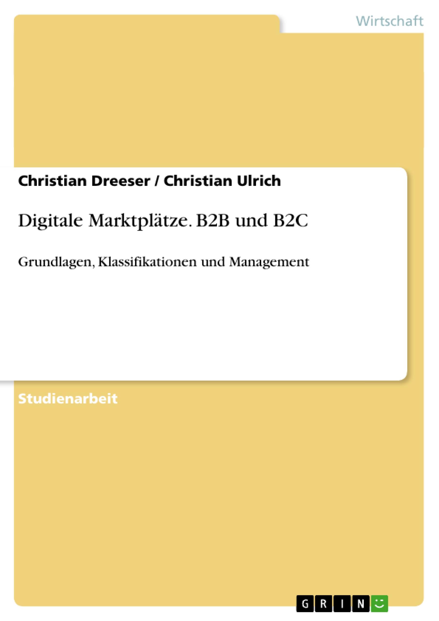 Digitale Marktplätze. B2B und B2C