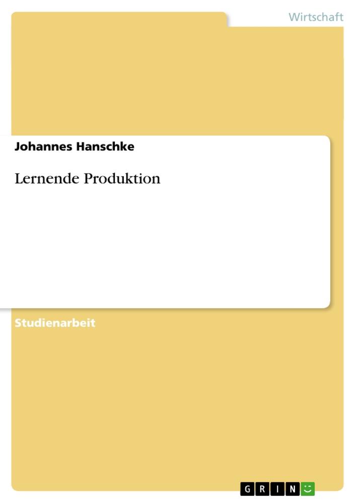 Lernende Produktion