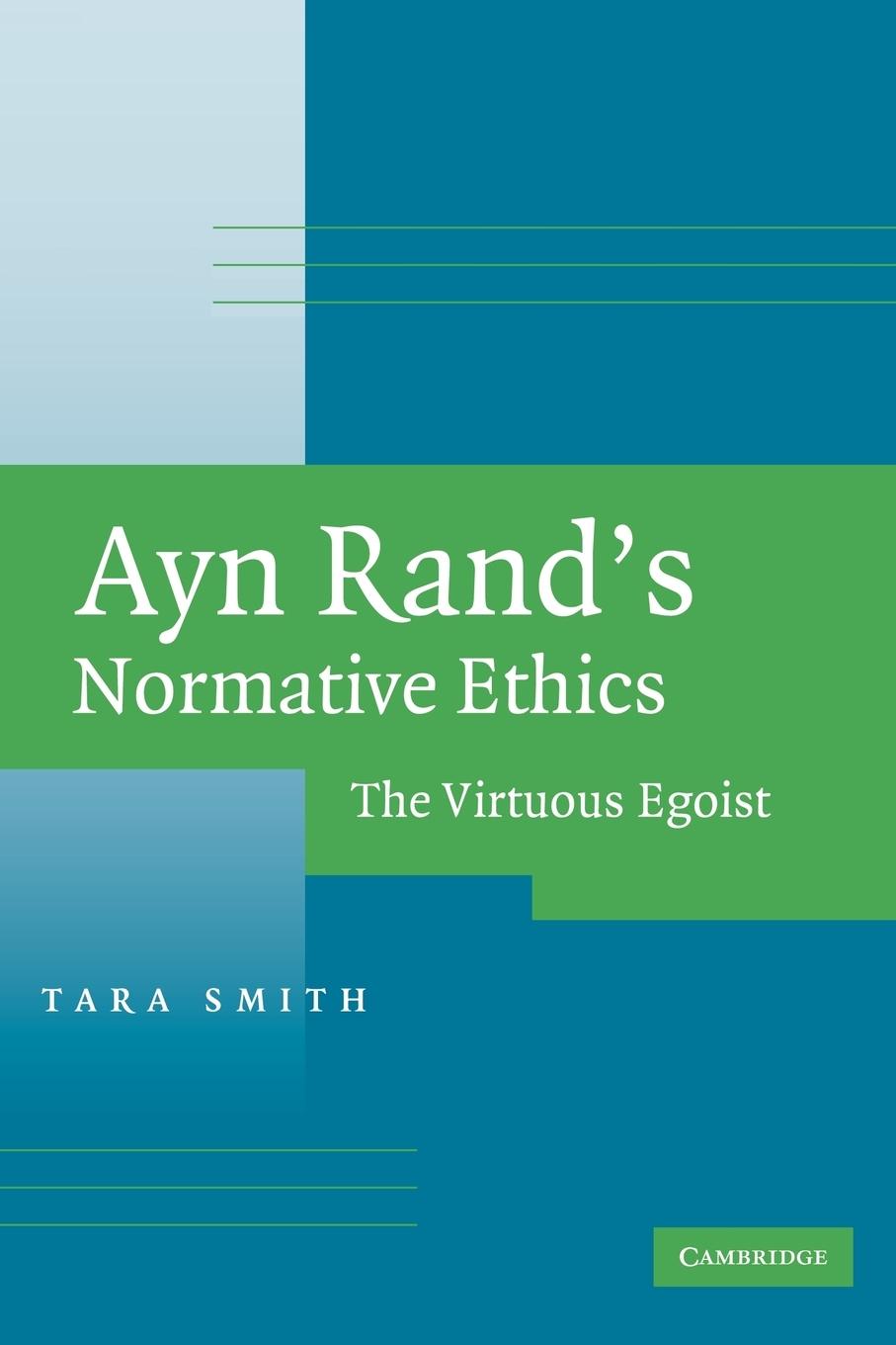 Ayn Rand's Normative Ethics