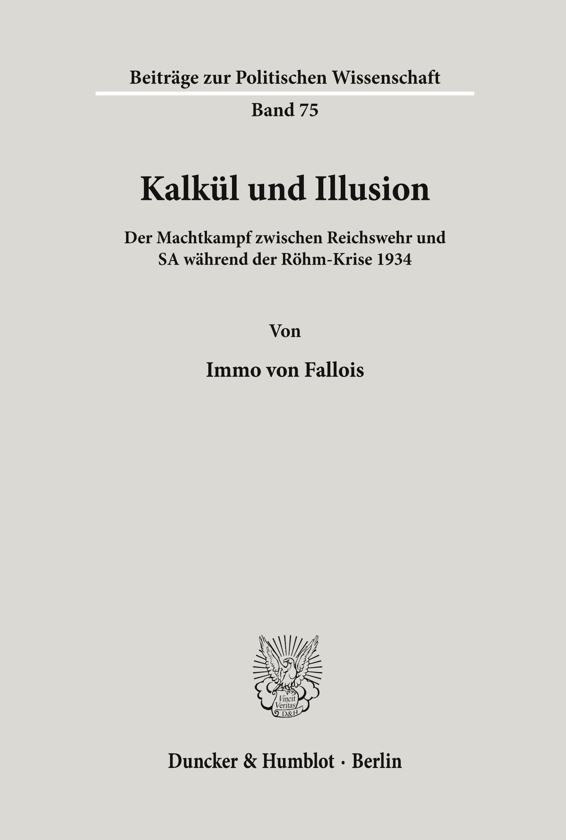 Kalkül und Illusion.