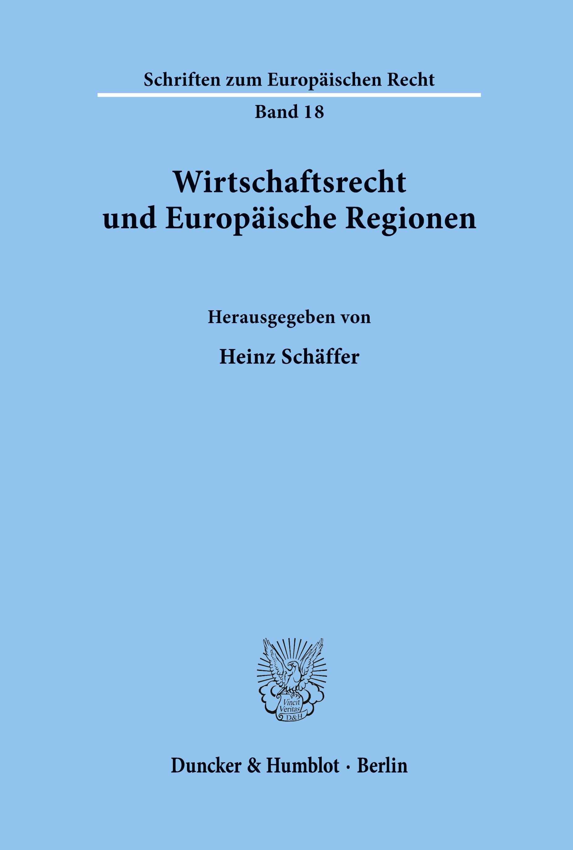 Wirtschaftsrecht und Europäische Regionen.