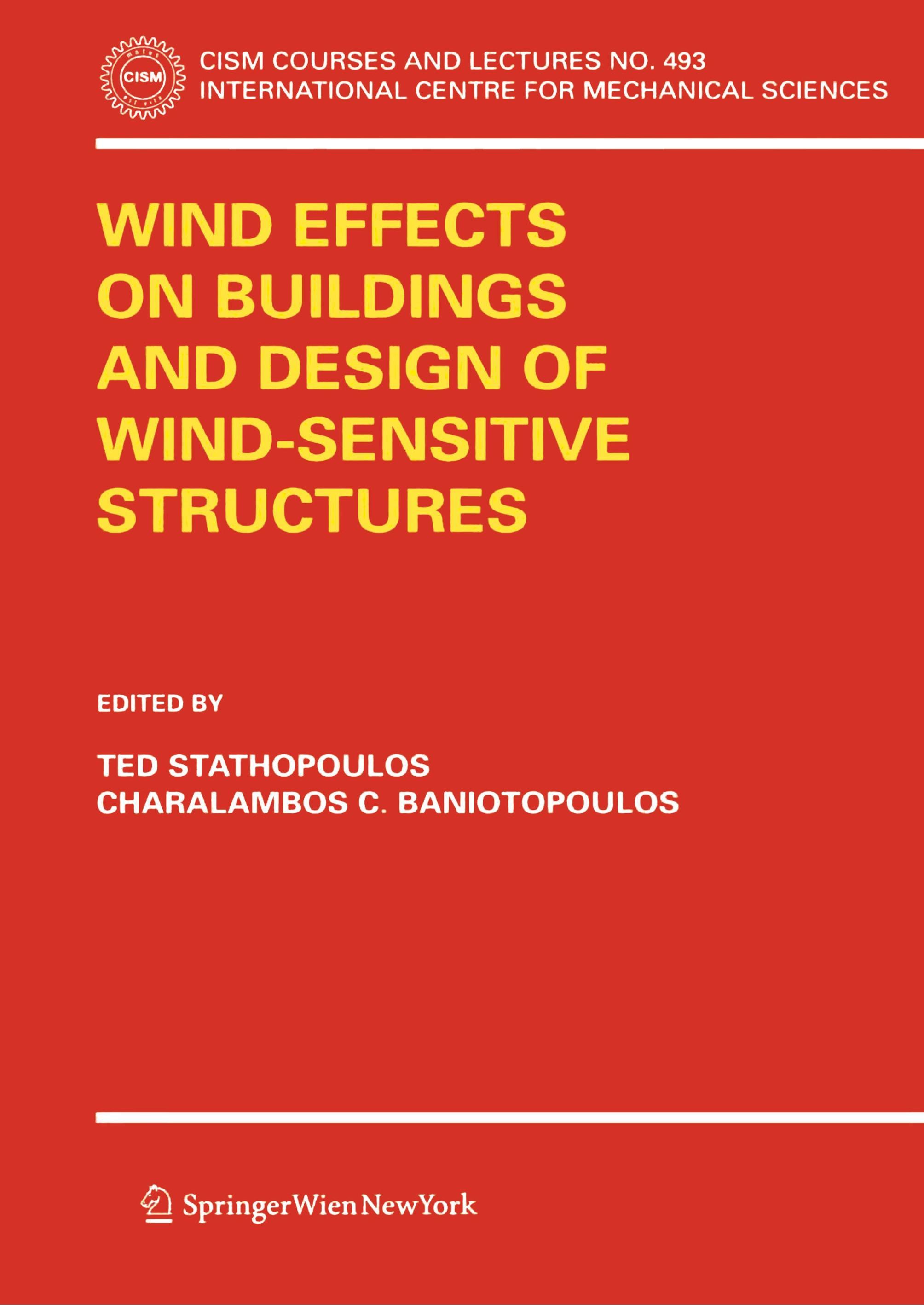 Wind Effects on Buildings and Design of Wind-Sensitive Structures