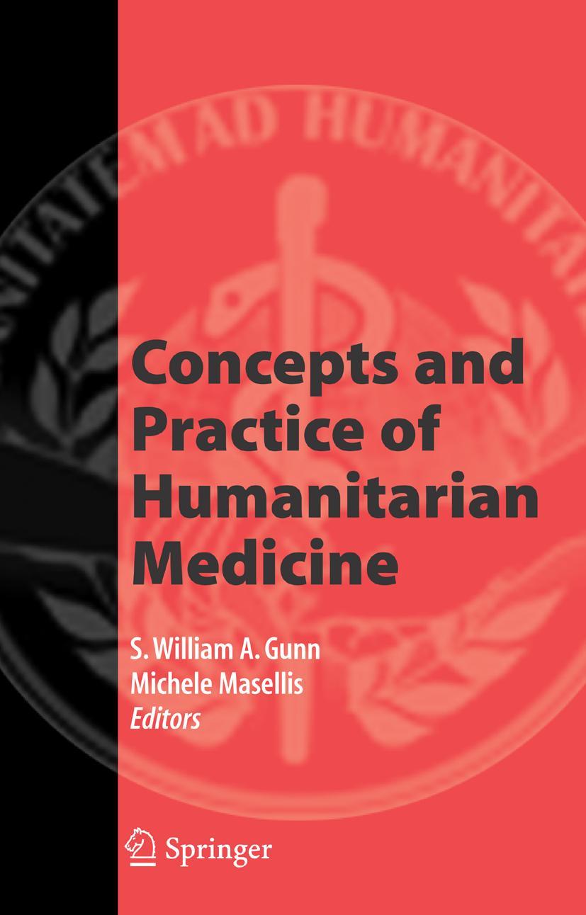 Concepts and Practice of Humanitarian Medicine