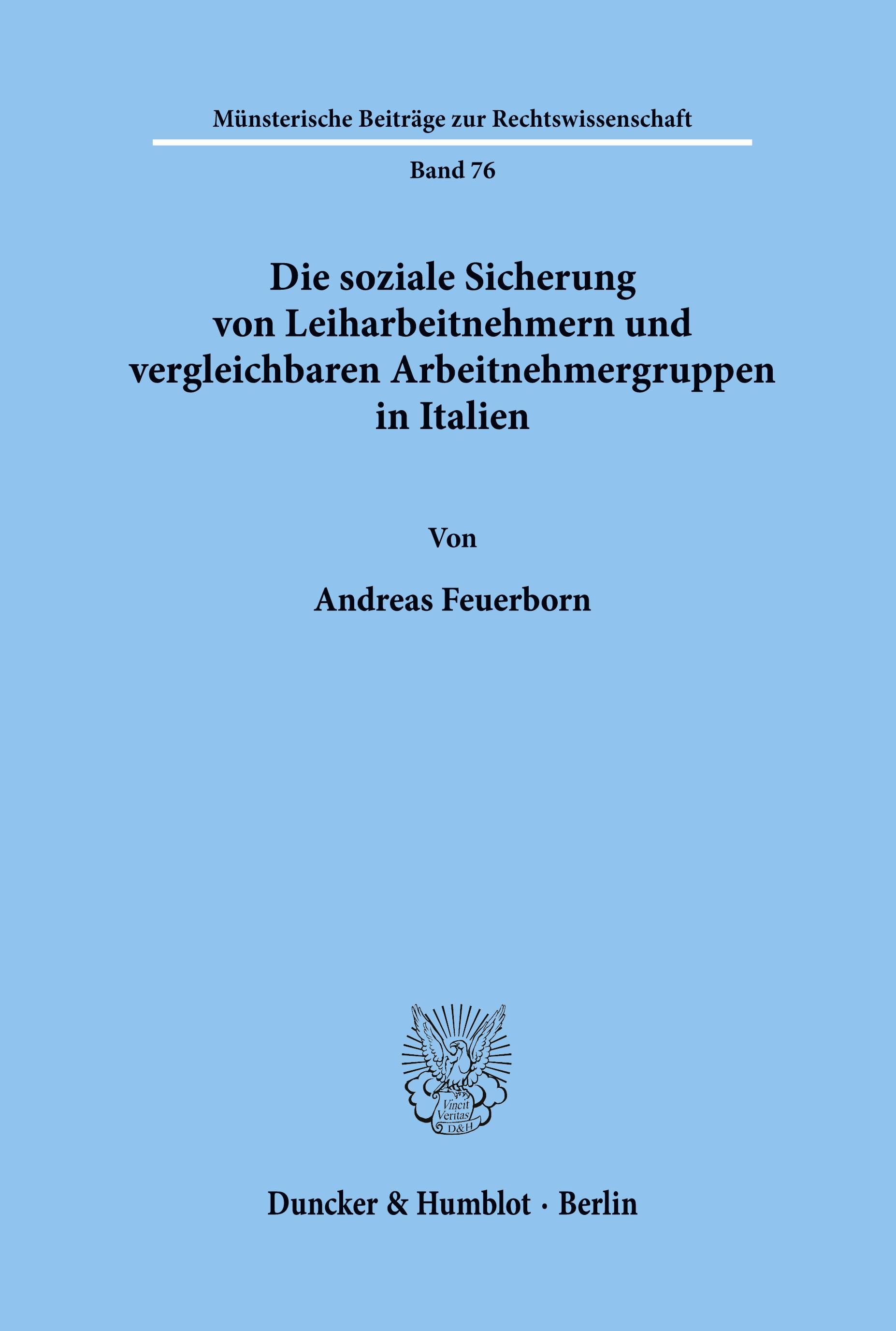 Die soziale Sicherung von Leiharbeitnehmern und vergleichbaren Arbeitnehmergruppen in Italien.