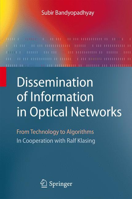 Dissemination of Information in Optical Networks: